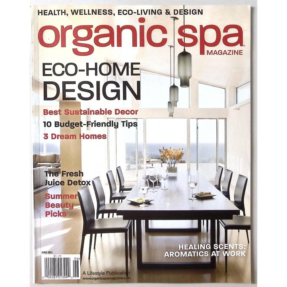 ORGANIC SPA MAGAZINE JUNE 2011 ECO-HOME DESIGN FRESH JUICE DETOX AROMATICS Z2424